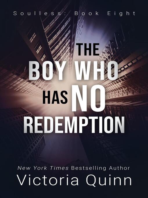 Title details for The Boy Who Has No Redemption by Victoria Quinn - Available